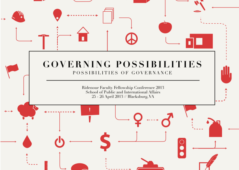 Poster of 2013 Ridenour Faculty Fellowship Conference: Possibilities of Governance